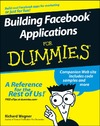 Wagner R.  Building Facebook Applications For Dummies