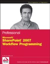 Khosravi S.  Professional Microsoft SharePoint 2007 Workflow Programming