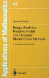 Winkler G.  Image Analysis, Random Fields and Dynamic Monte Carlo Methods: A Mathematical Introduction (Applications of Mathematics, 27)