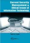 Azari R. — Current Security Management & Ethical Issues of Information Technology