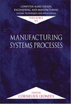 Leondes C.  Computer-Aided Design Engineering and Manufacturing Systems Techniques and Applications