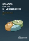 Puccio C.D.M. (ed.)  DESAF&#205;OS &#201;TICOS EN LOS NEGOCIOS