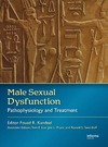 Kandeel F.  Male Sexual Dysfunction: Pathophysiology and Treatment