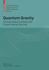 Fauser B., Tolksdorf J., Zeidler E.  Quantum Gravity: Mathematical Models and Experimental Bounds