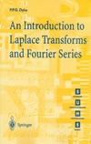 Dyke P.  An introduction to Laplace transforms and Fourier series