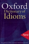 Siefring J.  The Oxford Dictionary of Idioms
