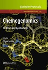 Jacoby E.  Chemogenomics: Methods and Applications (Methods in Molecular Biology Vol 575)