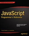 Valentine T., Reid J.  JavaScript Programmer's Reference