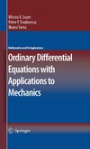 Soare M., Teodorescu P., Toma I.  Ordinary Differential Equations with Applications to Mechanics (Mathematics and Its Applications)
