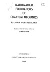 Neumann J.  Mathematical Foundations of Quantum Mechanics