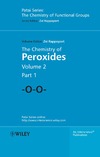 Rappoport Z.  The Chemistry of Peroxides, Volume 2 - Part 1 (Chemistry of Functional Groups)