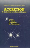 Treves A., Maraschi L., Abramowicz M.  Accretion: A collection of influential papers
