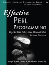 Hall J., McAdams J.  Effective Perl Programming: Ways to Write Better, More Idiomatic Perl (2nd Edition) (Effective Software Development Series)