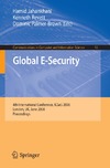 Jahankhani H., Revett K., Palmer-Brown D.  Global E-Security: 4th International Conference, ICGeS 2008, London, UK, June 23-25, 2008, Proceedings (Communications in Computer and Information Science)