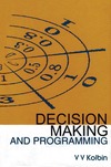 Kolbin V.  Decision making and programming