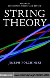 Polchinski J.  String theory: Superstring theory and beyond