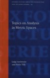 Ambrosio L., Tilli P.  Topics on Analysis in Metric Spaces