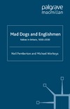 Pemberton N., Worboys M.  Mad Dogs and Englishmen: Rabies in Britain, 1830-2000 (Science, Technology and Medicine in Modern History)