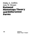 Griffiths P., Morgan J.  Rational homotopy theory and differential forms