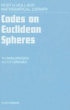 Ericson T., Zinoviev V.  Codes on Euclidean Spheres (North-Holland Mathematical Library)