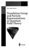 Borchers H.  Translation group and particle representation in QFT