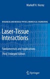 Niemz M.  Laser-Tissue Interactions (3ed., Springer 2007)