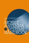 Fujimoto K.  Mobile Antenna Systems Handbook (Artech House Antennas and Propagation Library)