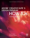 Citron S., Murphy M.  Adobe Creative Suite 5 Design Premium How-Tos: 100 Essential Techniques