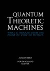 Stern A.  Quantum Theoretic Machines. What is thought from the point of view of physics