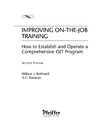Rothwell W., Kazanas H.  Improving On-the-Job Training: How to Establish and Operate a Comprehensive OJT Program (Jossey Bass Business and Management Series)