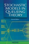 Medhi J.  Stochastic Models in Queueing Theory