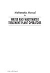 Spellman F.  Mathematics Manual for Water and Wastewater Treatment Plant Operators