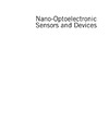 Xi N., Lai K.  Nano Optoelectronic Sensors and Devices. Nanophotonics from Design to Manufacturing