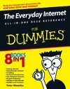 Weverka P.  The Everyday Internet All-in-One Desk Reference For Dummies