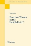 Rudin W.  Function Theory in the Unit Ball of Cn: Reprint of the 1st Ed Berlin Heidelberg New York 1980