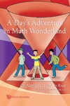 Akiyama J., Ruiz M.  A Day's Adventure In Math Wonderland