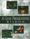 Rabin S.  AI Game Programming Wisdom (Game Development Series)