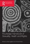 Peter Aggleton, Richard Parker  Routledge Handbook of Sexuality, Health and Rights