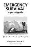 Tilburg C.  Emergency Survival: A Pocket Guide : Quick Information for Outdoor Safety