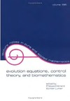 Clement P., Lumer G.  Evolution equations, control theory, and biomathematics