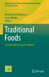 Kristbergsson K. (ed.), Oliveira J. (ed.)  Traditional Foods. General and Consumer Aspects