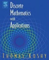 Koshy T.  Discrete mathematics with applications
