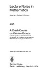 Bers L., Kra I.  A Crash Course on Kleinian Groups