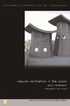 Allard F., Ghiaus C.  Natural Ventilation in the Urban Environment: Assessment and Design (Buildings, Energy and Solar Technology Series)