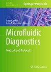 Jenkins G., Mansfield C.  Microfluidic Diagnostics: Methods and Protocols