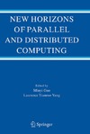 Guo M., Yang L.  New Horizons of Parallel and Distributed Computing (Kluwer International Series in Engineering and Computer Science)