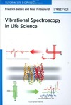 Siebert F., Hildebrandt P.  Vibrational Spectroscopy in Life Science