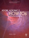 Baker D.  Adobe Acrobat 9 How-Tos: 125 Essential Techniques