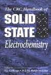 Gellings P., Bouwmeester H.  Handbook of Solid State Electrochemistry