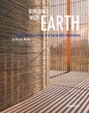 Minke G.  Building with Earth: Design and Technology of a Sustainable Architecture